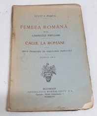 Carte veche de colectie anul 1927 FEMEIA ROMANA - Iuliu I. Rosca - Rara foto