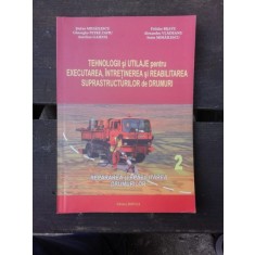 TEHNOLOGII SI UTILAJE PENTRU EXECUTAREA, INTRETINEREA SI REABILITAREA SUPRASTRUCTURILOR - STEFAN MIHAILESCU VOL.2 OR DE DRUMURI -
