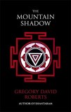 The Mountain Shadow | Gregory David Roberts, Abacus