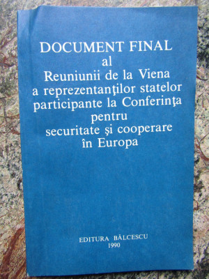 Document final al Reuniunii de la Viena a reprezentantilor statelor... foto