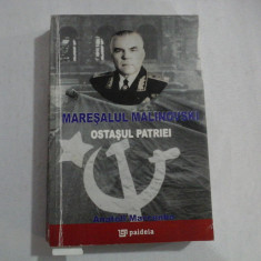MARESALUL MALINOVSKI; OSTASUL PATRIEI - ANATOLI MARCENKO - (autograf si dedicatie pt. gen. I. Vlad)