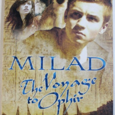 MILAD: THE VOYAGE TO OPHIN by NAZAM ANHAR