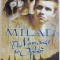 MILAD: THE VOYAGE TO OPHIN by NAZAM ANHAR