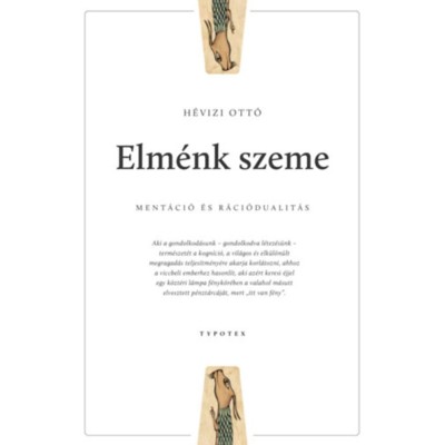 Elm&amp;eacute;nk szeme - Ment&amp;aacute;ci&amp;oacute; &amp;eacute;s r&amp;aacute;ci&amp;oacute;dualit&amp;aacute;s - H&amp;eacute;vizi Ott&amp;oacute; foto