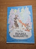 Carte pentru copii - padurea margaritei - calin gruia - din anul 1987