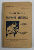 TRATAT PRACTIC DE GRAFOLOGIE STIINTIFICA de MIHAIL NEGRU