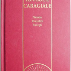 Nuvele Povestiri Povesti – Ion Luca Caragiale