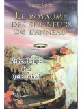 Laurence Gardner - Le royaume des seigneurs de l&#039;anneau (Editia: 2003)