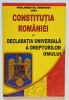 CONSTITUTIA ROMANIEI SI DECLARATIA UNIVERSALA A DREPTURILOR OMULUI , 2004