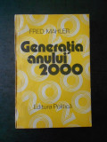 FRED MAHLER - GENERATIA ANULUI 2000