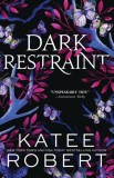 Dark Restraint : A Divinely Dark Romance Retelling of Ariadne and the Minotaur (Dark Olympus 7) - Editura SAS Gardners EU