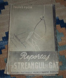 Iulius Fucik - Reportaj cu streangul de gat (1948)