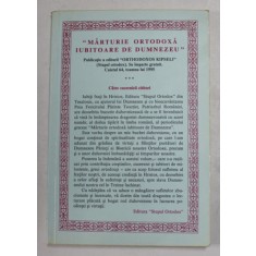 &#039;&#039; MARTURIE ORTODOXA IUBITOARE DE DUMNEZEU &#039;&#039; , PUBLICATIE A EDITURII &#039;&#039; ORTHODOXOS KIPSELI &#039;&#039; - STUPUL ORTODOX , CAIETUL 64 , TOAMNA LUI 1995