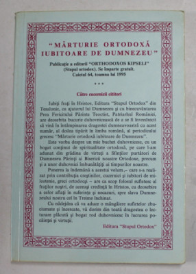 &amp;#039;&amp;#039; MARTURIE ORTODOXA IUBITOARE DE DUMNEZEU &amp;#039;&amp;#039; , PUBLICATIE A EDITURII &amp;#039;&amp;#039; ORTHODOXOS KIPSELI &amp;#039;&amp;#039; - STUPUL ORTODOX , CAIETUL 64 , TOAMNA LUI 1995 foto