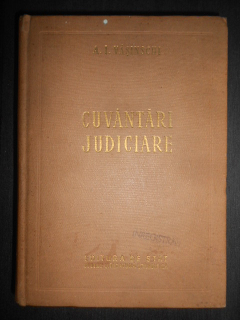 A. I. Vasinschi - Cuvantari judiciare (1953, editie cartonata)