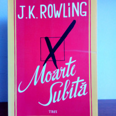 J .K. Rowling - Moarte subita