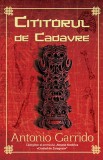 Cititorul de cadavre - Antonio Garrido - Editura Rao