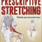 Prescriptive Stretching