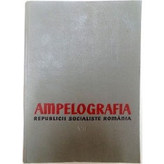 AMPELOGRAFIA REPUBLICII SOCIALISTE ROMANIA , SOIURI PUTIN RASPANDITE , M - Z , VOL. VII , 1966 de GHERASIM CONSTANTINESCU