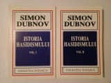 Simon Dubnov - Istoria Hasidismului (2 vol.)