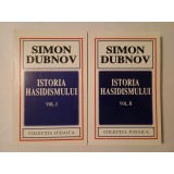 Simon Dubnov - Istoria Hasidismului (2 vol.)