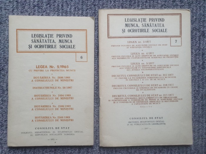 Legislatie privind munca, sanatatea si ocrotirile sociale, nr6/1972 si nr 7/1977