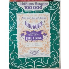 Luna - Walzwer din opereta Frau Luna - Paul Lincke partitura pentru pian