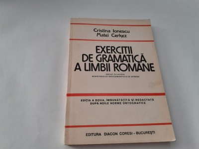 Exercitii de gramatica a limbii romane-Cristina Ionescu,Matei Cerkez RF15/4 foto