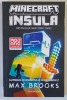 MINECRAFT , INSULA de MAX BROOKS , 2025 *MICI DEFECTE