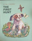 The First Hunt - Vitaly Bianki - Carte Povesti Copii, 1980, Engleza, Paperback, 20 Pagini
