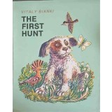 THE FIRST HUNT-VITALY BIANKI-243944