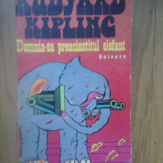 a2 Domnia sa preacinstitul elefant - Rudyard Kipling