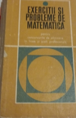 EXERCITII SI PROBLEME DE MATEMATICA ....GHEBA foto