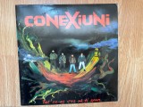 Conexiuni tot ce-as vrea sa-ti spun 1993 disc vinyl lp muzica rock + insert NM, Eurostar
