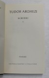 TUDOR ARGHEZI - SCRIERI , VOLUMUL 6 - POEME , 1964