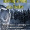 Entering the Mind of the Tracker: Native Practices for Developing Intuitive Consciousness and Discovering Hidden Nature