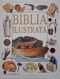 Biblia Ilustrata - Carte Crestinism