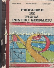 Probleme De Fizica Pentru Gimnaziu - Mihail Sandu, Emanuel Nichita foto