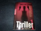 Cumpara ieftin JAMES PATTERSON - THRILLER VOL I