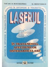 Silviu Diaconescu - Laserul in tratamentul afectiunilor osteoarticulare (Editia: 1999) foto