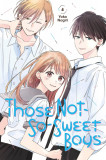 Those Not-So-Sweet Boys - Volume 4 | Yoko Nogiri, Kodansha Comics