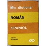 MIC DICTIONAR ROMAN-SPANIOL-CRISTINA ISBASESCU-232276