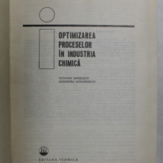 OPTIMIZAREA PROCESELOR IN INDUSTRIA CHIMICA de O. SMIGELSCHI, A. WOINAROSCHY 1978