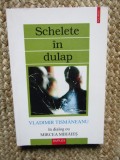 Schelete in dulap. Vladimir Tismaneanu in dialog cu Mircea Mihaies - Carte de Istorie