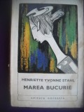 HOPCT MAREA BUCURIE / HENRIETTE YVONE STAHL - 1970 -318 PAGINI, Zaharia Stancu