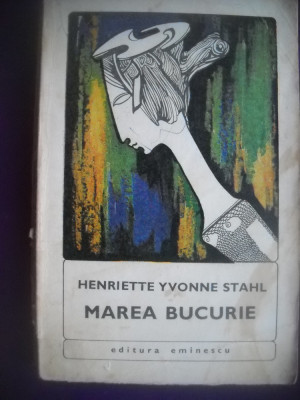 HOPCT MAREA BUCURIE / HENRIETTE YVONE STAHL - 1970 -318 PAGINI foto
