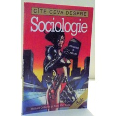 CATE CEVA DESPRE SOCIOLOGIE de RICHARD OSBORNE SI BORIS VAN LEON , 2003
