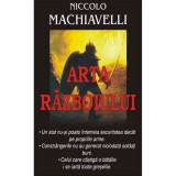 Arta razboiului - Niccolo Machiavelli