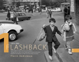 Flashback 1 - Clișee voalate din Epoca de Aur și anii tranziției (1975-1995) - Hardcover - Florin Andreescu - Ad Libri