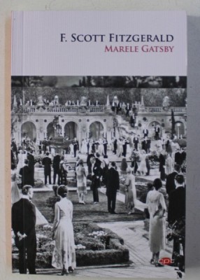 MARELE GATSBY de F. SCOTT FITZGERALD , 2018 foto